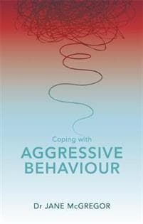 Coping with Aggressive Behaviour