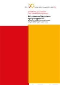 Onko osa nuorista vaarassa syrjäytyä pysyvästi?