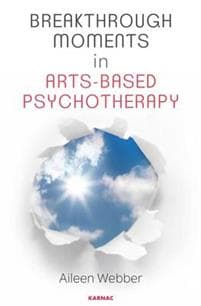Breakthrough Moments in Arts-Based Psychotherapy