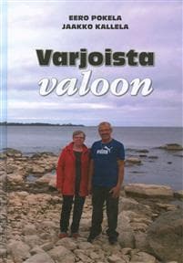 Varjoista valoon