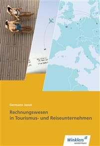 Rechnungswesen in Tourismus- und Reiseunternehmen. Schulbuch