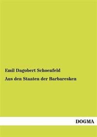 Aus den Staaten der Barbaresken
