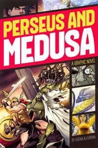 Graphic Revolve Common Core Editions Perseus and Medusa