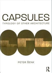 Capsules: Typology of Other Architecture