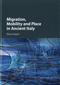Migration, Mobility and Place in Ancient Italy