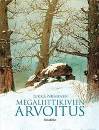Megaliittikivien arvoitus