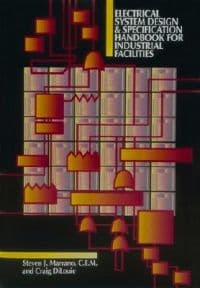 Electrical Systems Design & Specification Handbook for Industrial Facilities