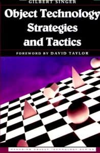 Object Technology Strategies and Tactics