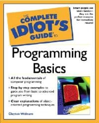 The Complete Idiot's Guide® to Programming Basics