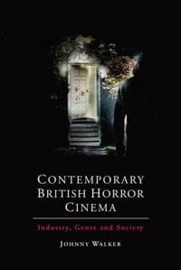 Contemporary British Horror Cinema
