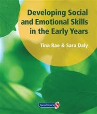 Developing Social and Emotional Skills in the Early Years