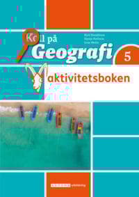 Koll på Geografi 5 Aktivitetsbok