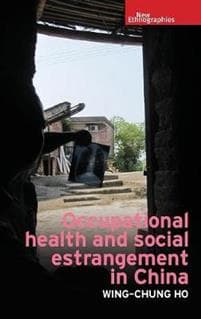 Occupational Health and Social Estrangement in China