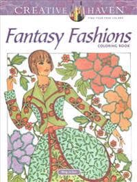 Creative Haven Fantasy Fashions Coloring Book