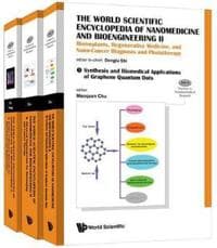 World Scientific Encyclopedia Of Nanomedicine And Bioengineering Ii, The: Bioimplants, Regenerative Medicine, And Nano-cancer Diagnosis And Phototherapy (A 3-volume Set)