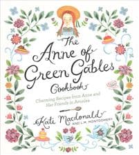 The Anne of Green Gables Cookbook