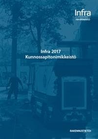 INFRA 2017 Kunnossapitonimikkeistö