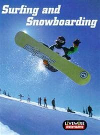 Livewire Investigates Surfing and Snowboarding