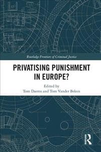 Privatising Punishment in Europe?