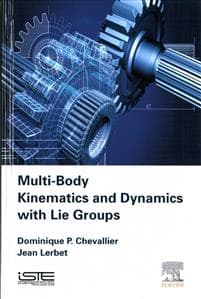 Multi-Body Kinematics and Dynamics with Lie Groups