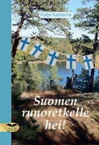 Suomen runoretkelle hei!