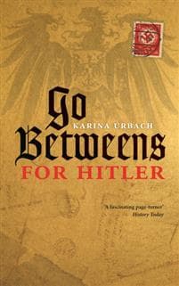 Go-Betweens for Hitler