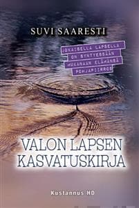 Valon lapsen kasvatuskirja