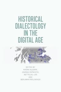 Historical Dialectology in the Digital Age