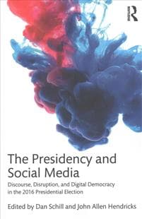 The Presidency and Social Media