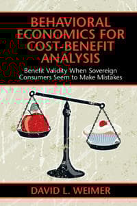 Behavioral Economics for Cost-Benefit Analysis