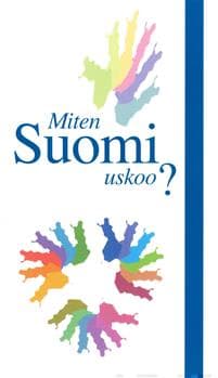 Miten Suomi uskoo?