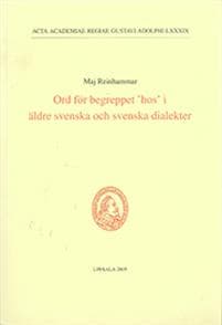 Ord för begreppet "hos" i äldre svenska och svenska dialekter