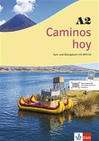 Caminos hoy A2. Kurs- und Übungsbuch mit Audios