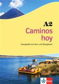 Caminos hoy A2. Lösungsheft
