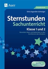 Sternstunden Sachunterricht - Klasse 1 und 2