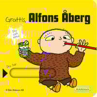Grattis, Alfons Åberg
