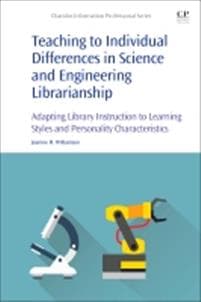 Teaching to Individual Differences in Science and Engineering Librarianship
