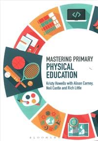 Mastering Primary Physical Education