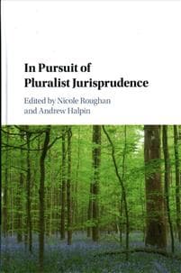 In Pursuit of Pluralist Jurisprudence
