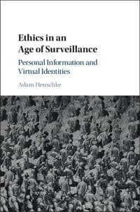 Ethics in an Age of Surveillance