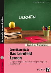 Grundkurs DaZ: Das Lernfeld "Lernen"