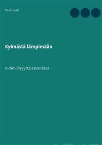 Kylmästä lämpimään