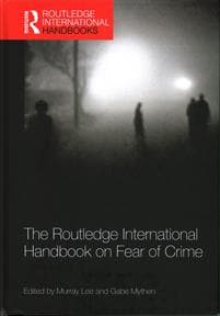 The Routledge International Handbook on Fear of Crime