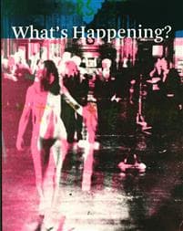 What's Happening?