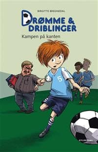 Drømme og driblinger. Kampen på kanten
