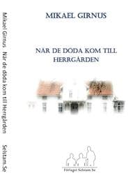 När de döda kom till herrgården