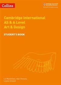 Cambridge International AS & A Level Art & Design Student's Book
