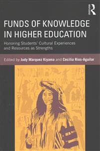 Funds of Knowledge in Higher Education