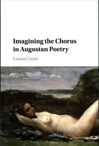 Imagining the Chorus in Augustan Poetry