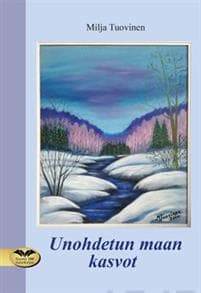 Unohdetun maan kasvot